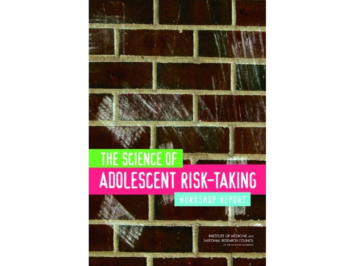 Livro Science of Adolescent RiskTaking de National Research Council, Institute Of Medicine et al. (Inglês)