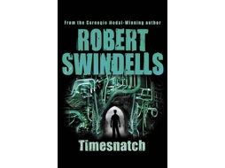 Livro Timesnatch de Robert Swindells (Inglês)