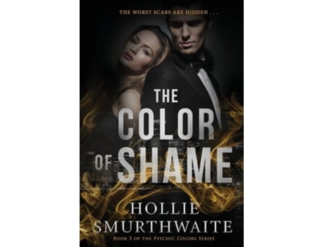 Livro The Color of Shame Book 3 in The Psychic Colors Series de Hollie Smurthwaite (Inglês)