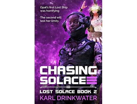 Livro Chasing Solace 2 Lost Solace de Karl Drinkwater (Inglês)