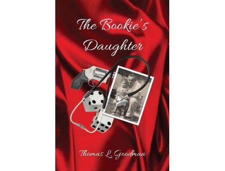Livro The Bookies Daughter de Thomas L Goodman (Inglês)