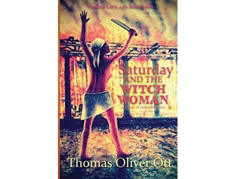 Livro Saturday the Witch Woman de Thomas Oliver Ott (Inglês)