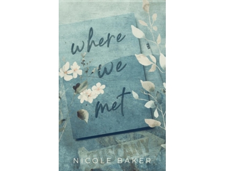 Livro Where We Met De Nicole Baker (inglês)