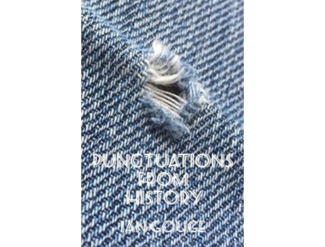 Livro Punctuations from History de Ian Gouge (Inglês)