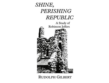 Livro Shine Perishing Republic de Rudolph Gilbert (Inglês)