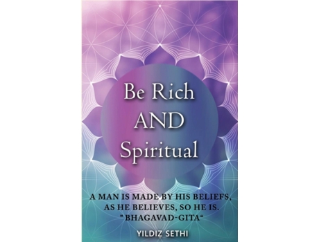 Livro Be Rich AND Spiritual: You can be Both: Find out what the Law of Attraction left out Yildiz Sethi (Inglês)