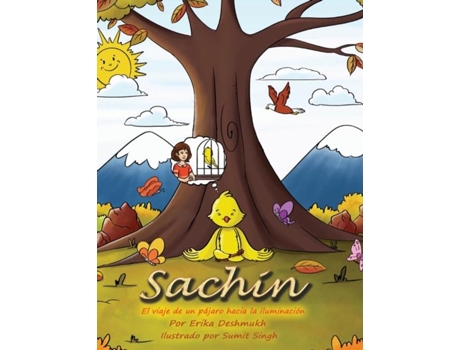 Livro Sachin El viaje de un pájaro hacia la iluminación de Erika Deshmukh (Inglês)