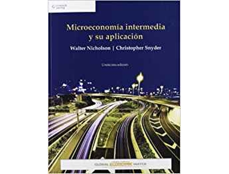 Livro Microeconomía Intermedia Y Su Aplicación de Walter Nicholson (Espanhol)