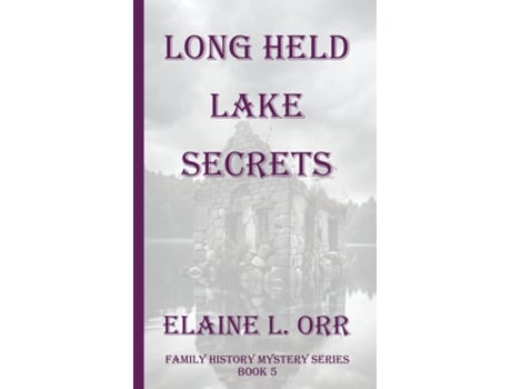 Livro Long Held Lake Secrets de Elaine L Orr (Inglês)