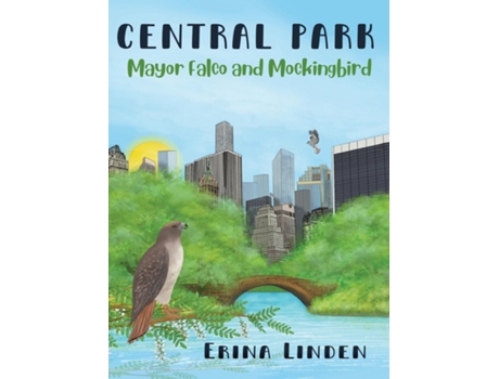 Livro CENTRAL PARK Mayor Falco and Mockingbird de Erina Linden (Inglês)