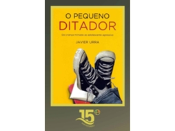 Livro O Pequeno Ditador de Javier Urra (Português)