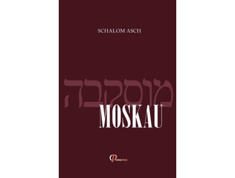 Livro Moskau De Schalom Asch (alemão)