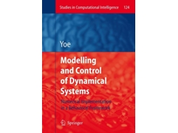 Livro Modelling And Control Of Dynamical Systems Numerical Implementation In A Behavioral Framework De Ricardo Zavala Yoe (inglês)