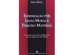 Livro Indenizacao Por Lesao Moral E Prejuizo Material De Maria Luisa Sprovieri Ribeiro (português Do Brasil)