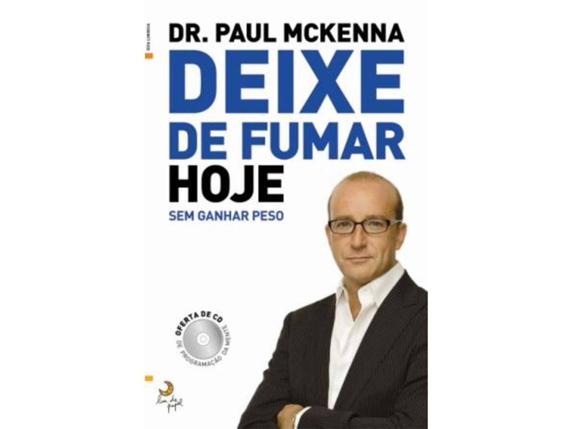 Livro Deixe de Fumar Hoje , Sem Ganhar Peso CD de Paul Mckenna (Português)