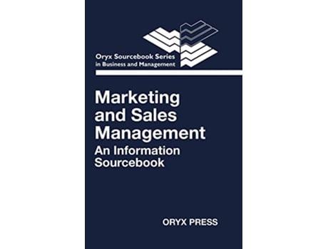 Livro Marketing and Sales Management An Information Sourcebook Oryx Sourcebook Series in Business and Management 12 de Jean Herold (Inglês)
