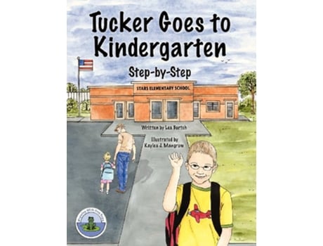 Livro Tucker Goes to Kindergarten de Lea Bartch e Kaylea J Mangrum (Inglês)