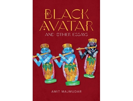 Livro Black Avatar – and Other Essays de Amit Majmudar (Inglês)
