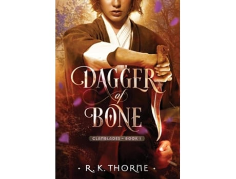 Livro Dagger Of Bone De R K Thorne (inglês - Capa Dura)