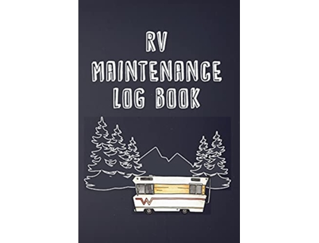Livro RV Maintenance Log Book Routine Maintenance Checklist Repair Record de Brian Patterson (Inglês)