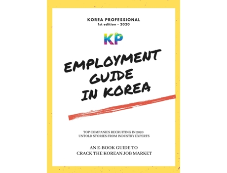 Livro Employment Guide In Korea De Korea Professional (inglês)