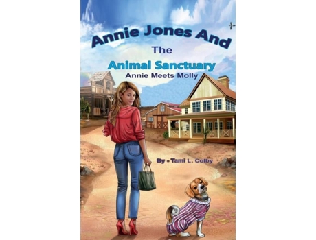 Livro Annie Jones And The Animal Sanctuary De Tami Colby (inglês)