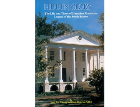 Livro Hidden Glory de Mary Bray Wheeler e Genon Hickerson Neblett (Inglês)