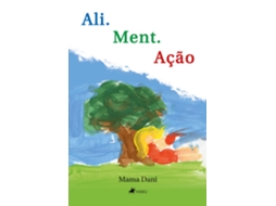 Livro Ali. Ment. Ação de Mama Dani (Português do Brasil)