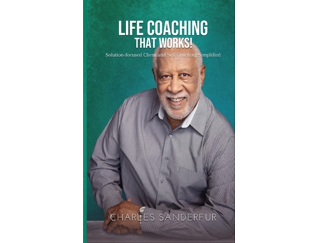 Livro Life Coaching That Works de Charles Sanderfur (Inglês)