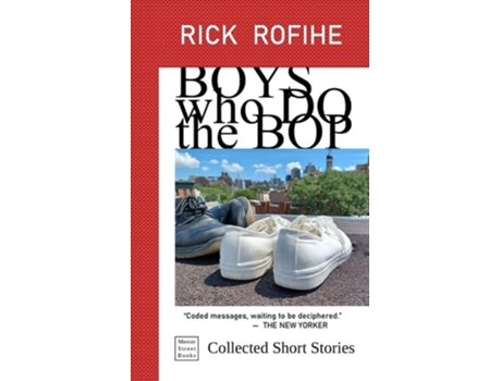 Livro Boys who Do the Bop de Rick Rofihe (Inglês)