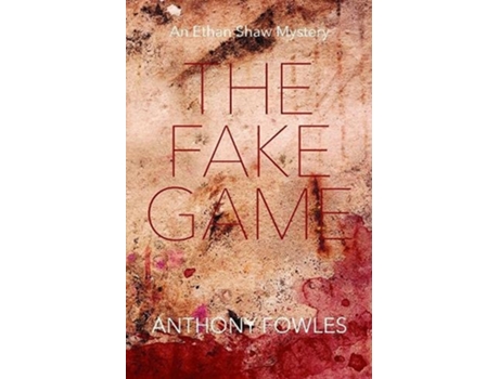 Livro The Fake Game de Anthony Fowles (Inglês)