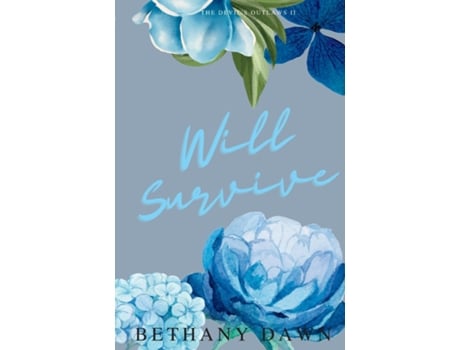 Livro Will Survive De Bethany Dawn (inglês)