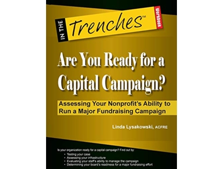 Livro Are You Ready for a Capital Campaign Assessing Your Nonprofit’s Ability to Run a Major Fundraising Campaign de Linda Lysakowski (Inglês)