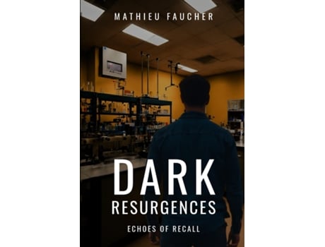 Livro Dark Resurgences de Mathieu Faucher (Inglês)