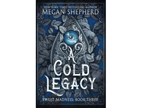 Livro A Cold Legacy de Megan Shepherd (Inglês)
