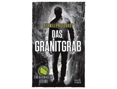 Livro Das Granitgrab Ein Dänische Krimi Aus Bornholm De Pernille Boelskov (inglês)