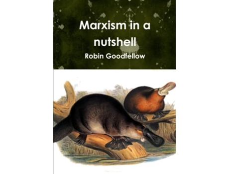 Livro Marxism in a nutshell de Robin Goodfellow (Inglês)