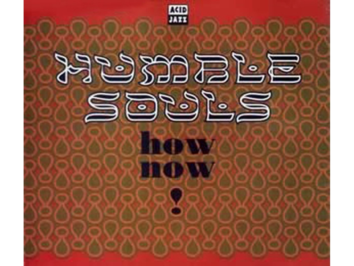 CD Humble Souls - How Now!