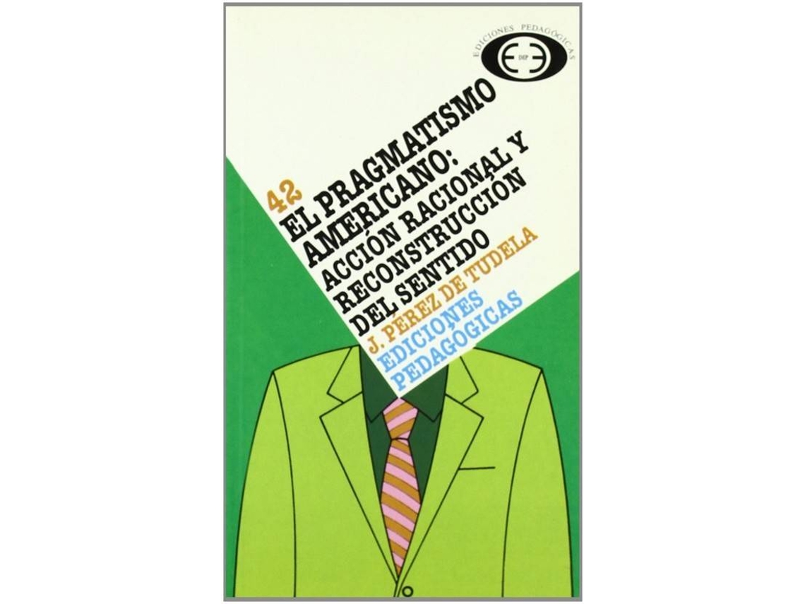 Livro Pragmatismo Americano,El de Perez de Tudela (Espanhol)