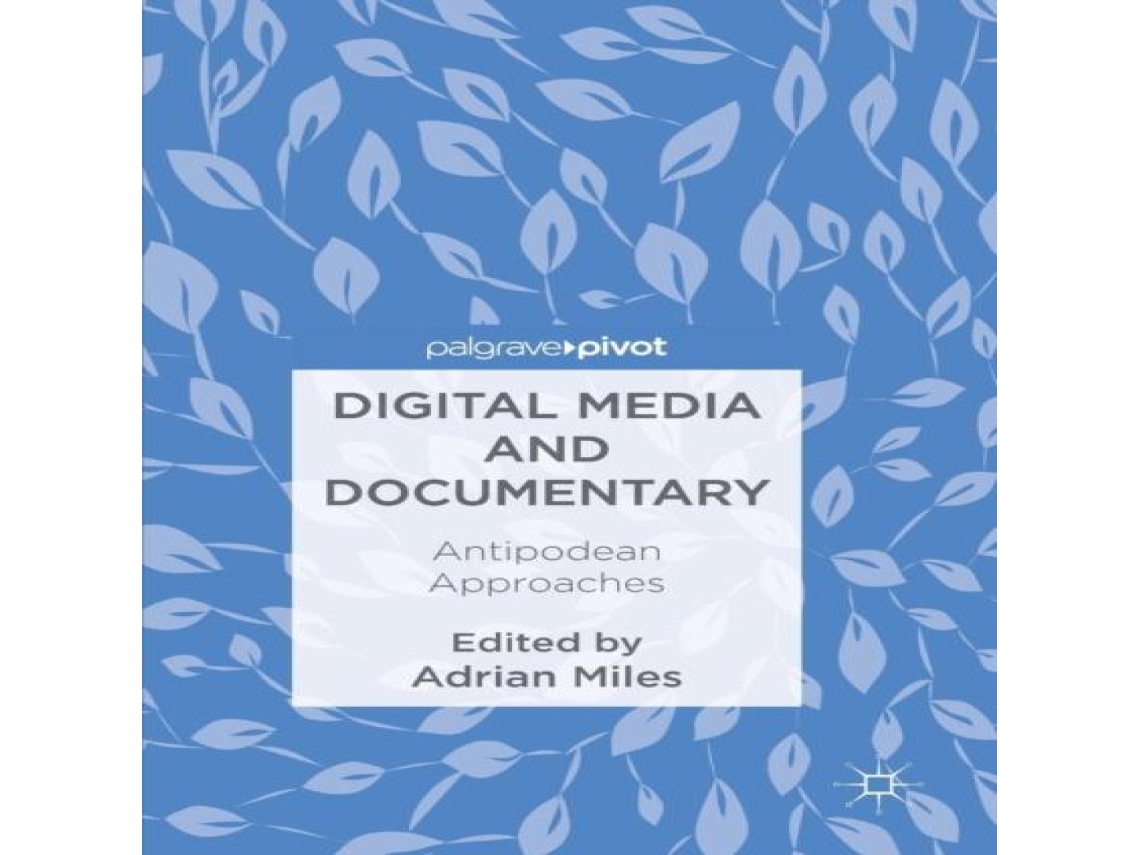 Livro Digital Media and Documentary Antipodean Approaches de Springer Nature BV (Inglês)