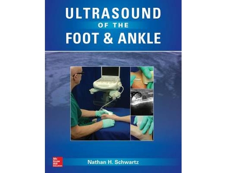 Livro Ultrasound of the Foot and Ankle de Nathan Schwartz (Inglês - Capa Dura)