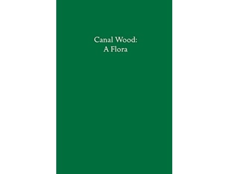 Livro Canal Wood A Flora de Roc Sandford (Inglês)