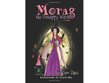 Livro Morag the Unhappy Witch Morag the Witch de Gino Zani (Inglês)