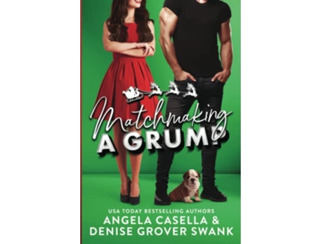 Livro Matchmaking a Grump Highland Hills de Angela Casella e Denise Grover Swank (Inglês)