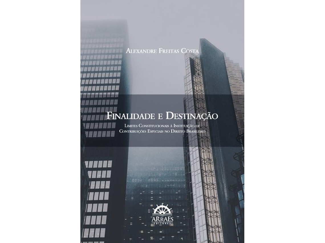 Livro Finalidade E Destinação de Costa e Alexandre Freitas (Português)
