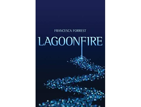 Livro Lagoonfire de Francesca Forrest (Inglês)