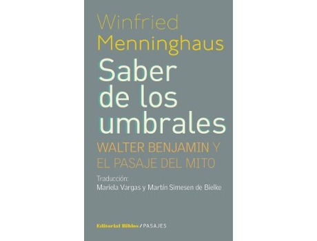 Livro Saber De Los Umbrales de Wilfried Menninghaus (Espanhol)