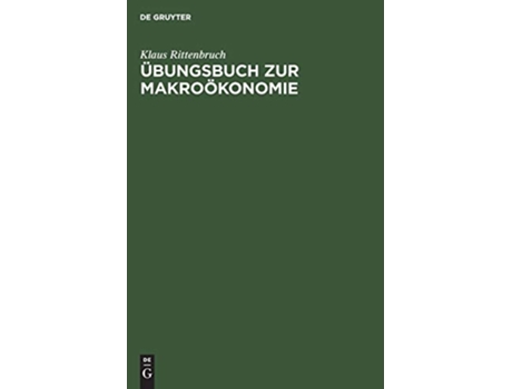 Livro Übungsbuch Zur Makroökonomie German Edition de Klaus Rittenbruch (Alemão - Capa Dura)