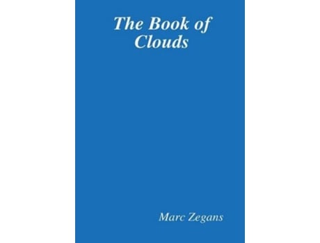 Livro The Book of Clouds de Marc Zegans (Inglês - Capa Dura)