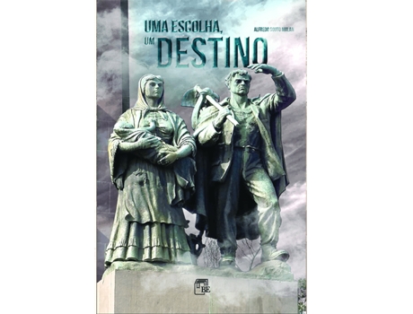 Livro Uma Escolha, Um Destino De Alfredo Souto Malan (português Do Brasil)